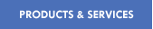 Products & Services